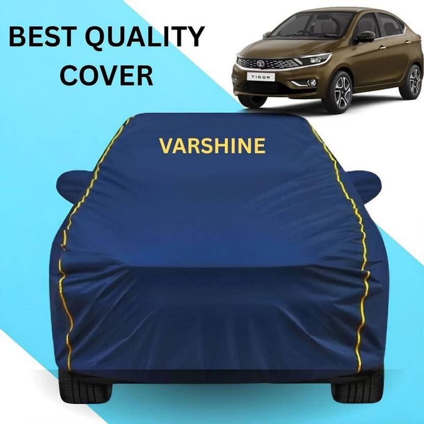 VARSHINE Car Cover For Tata Tigor, Tigor XZ Plus Petrol, Tigor EV (With Mirror Pockets)