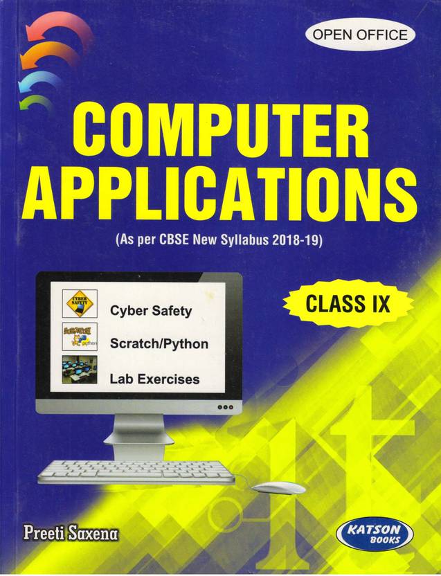 COMPUTER APPLICATIONS (Class 9) (As Per CBSE New Syllabus 201819