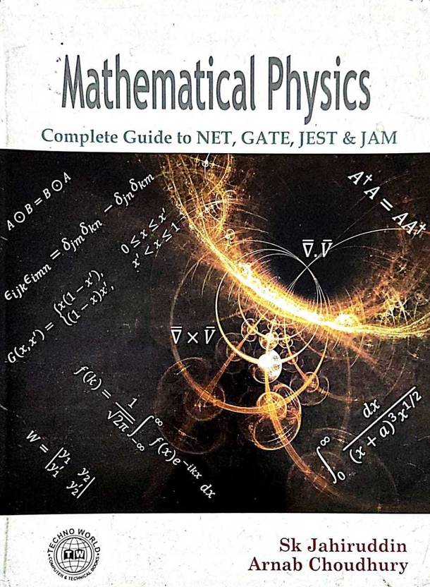 Mathematical Physics Guide To NET,GATE,JEST & JAM ) (English