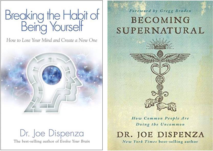 Becoming Supernatural + Breaking The Habit Of Being Yourself: Buy