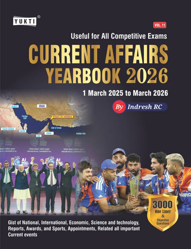 Current Affairs Annual 2026 (March 2025–March 2026) English Book | 3000+ One-Liner GK & Objective MCQs | Latest National, International, Economy, Science, Sports & Schemes | For SSC, Railway, UPSSSC, Police Exams | Yukti Publications