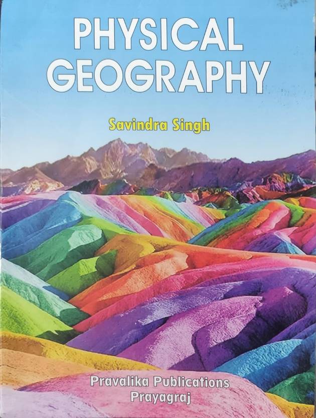 Physical Geography: Buy Physical Geography by Savindra Singh at Low ...