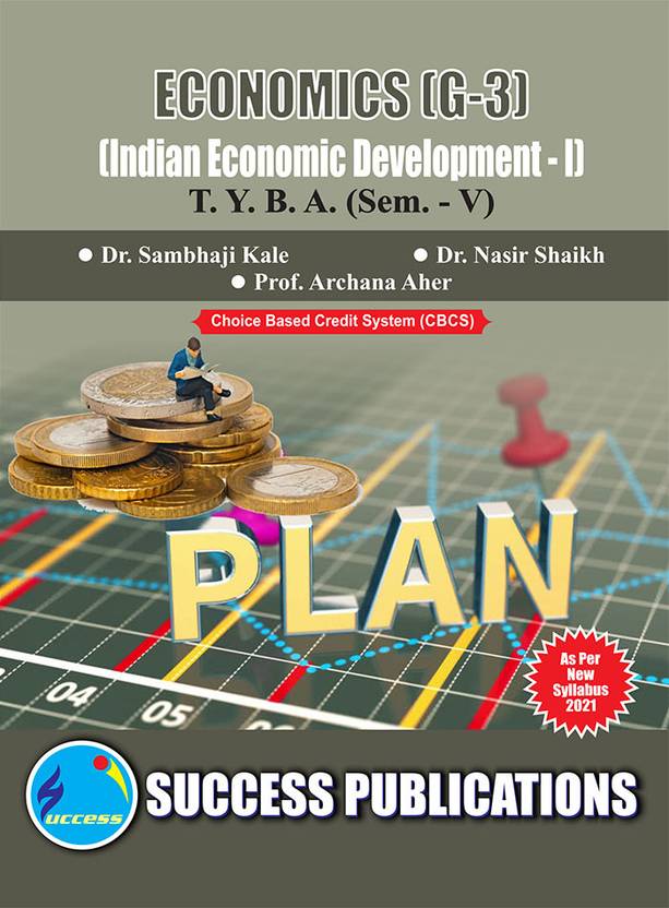 Indian Economic Development -I (G-3) (ECONOMICS),T.Y.B.A Sem.-V