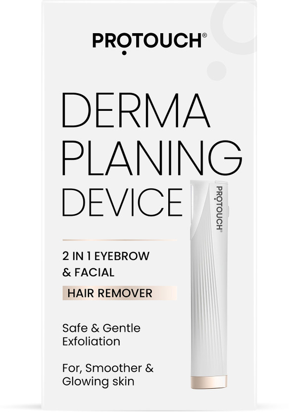 PROTOUCH DERMA PLANING DEVICE For Hair Removal, Women