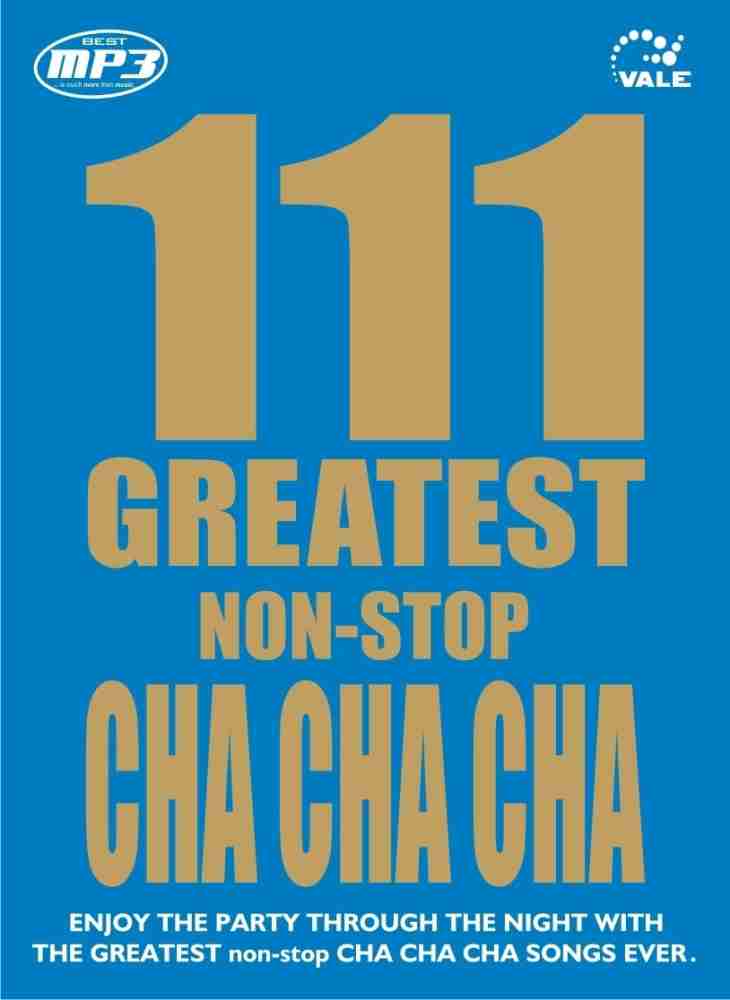 111 Greatest Non Stop Cha Cha Cha Music MP3 Price In India