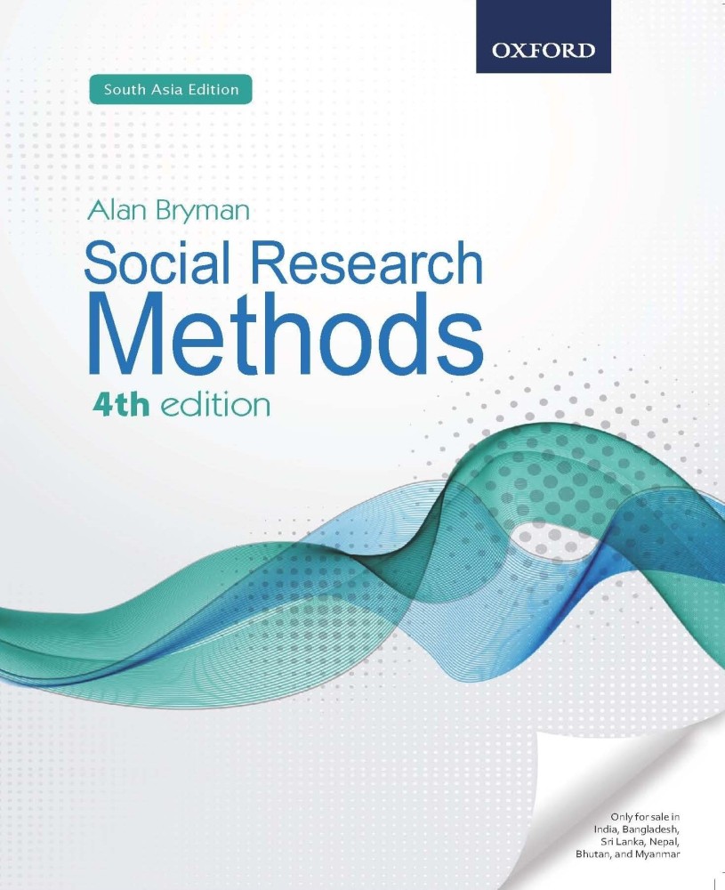 Buy Social Research Methods 4th Edition by Alan Bryman at Low 