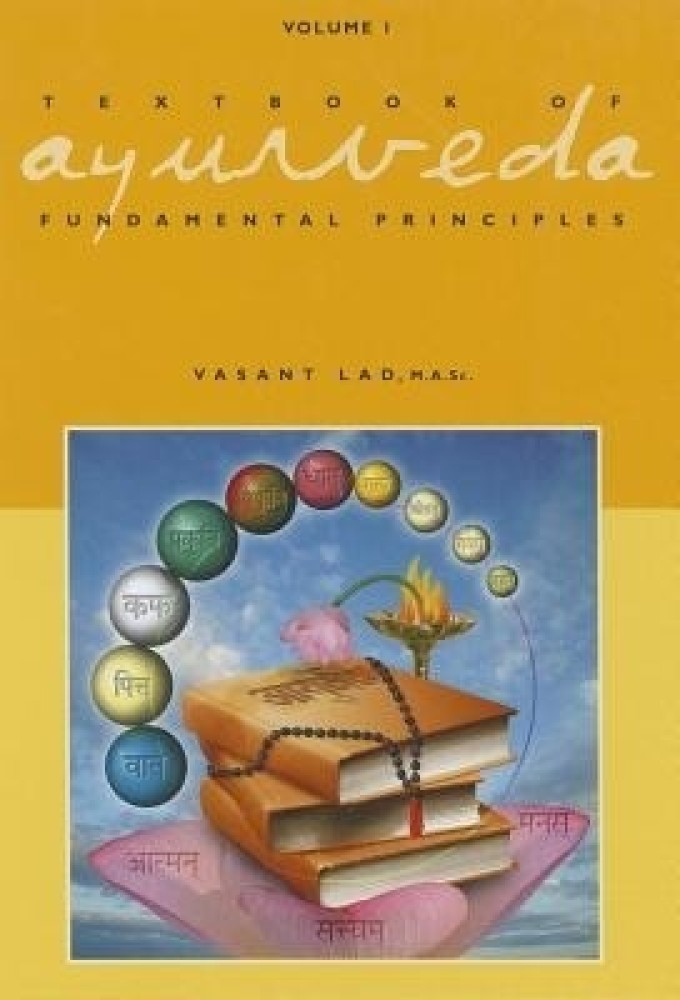 Textbook of Ayurveda Buy Textbook of Ayurveda by Lad Vasant Dr