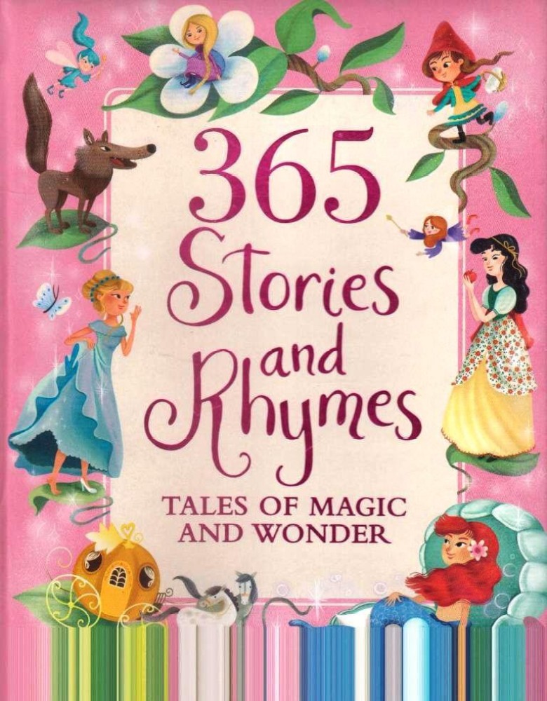 365 Stories and Rhymes - Tales of Magic and Wonder: Short Nursery Rhymes,  Fairy Tales and Bedtime Collections for Little Girls and Princesses by  Cottage Door Press