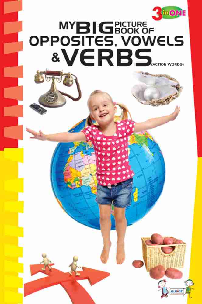 My Big Picture Book of Opposites, Vowels and Verbs: Buy My Big