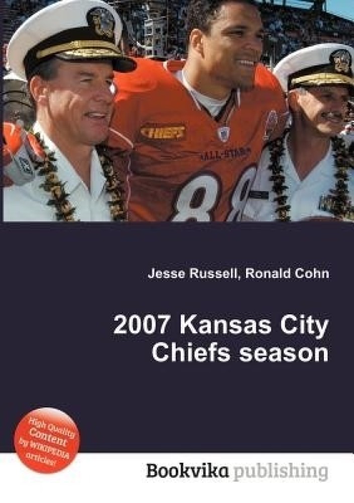 2007 Kansas City Chiefs Season: Buy 2007 Kansas City Chiefs Season by  Russell Jesse at Low Price in India