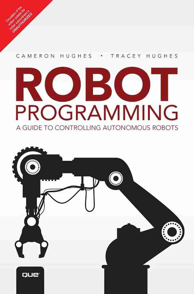 Robot Programming A Guide to Controlling Autonomous Robots 1 e