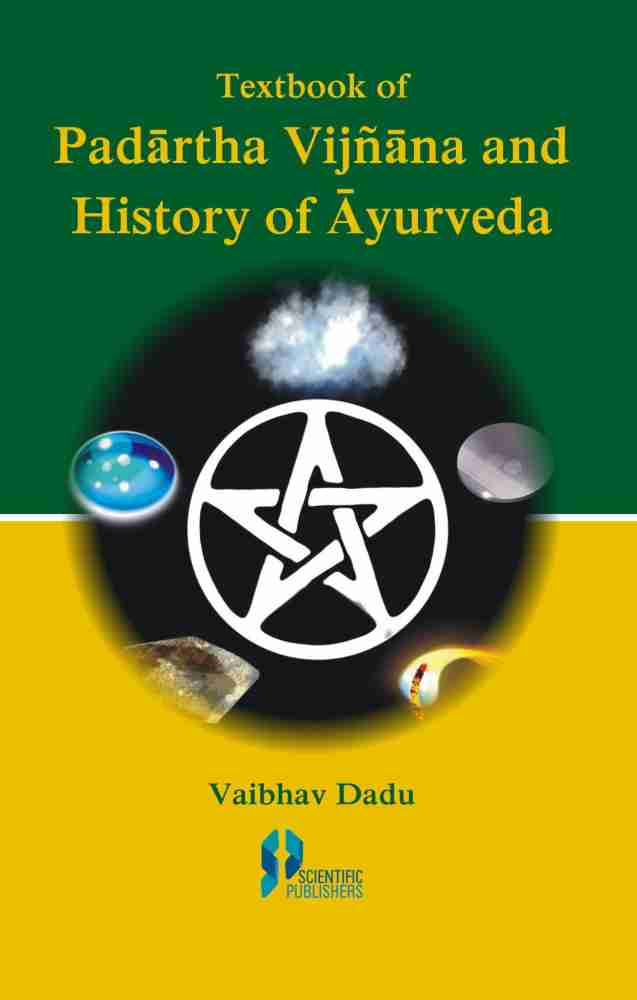 Padartha Vijnana And History of Ayurveda Buy Padartha Vijnana And