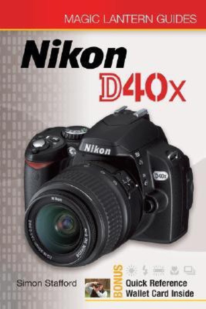 Buy Nikon D40x by Stafford Simon at Low Price in India | Flipkart.com