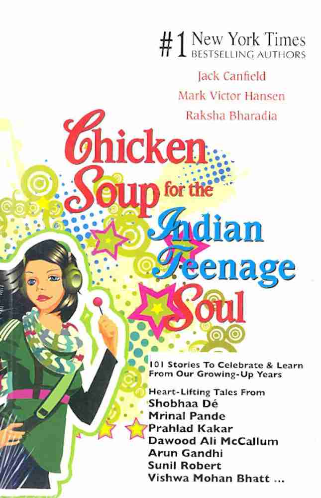 Chicken Soup For The Indian Teenage Soul: Buy Chicken Soup For The