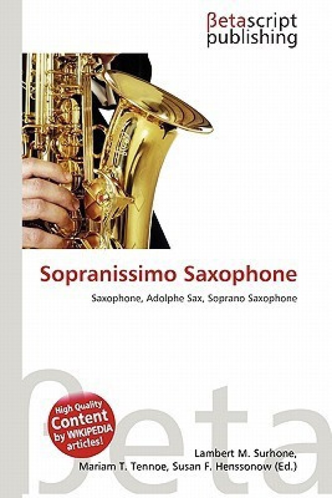 Sopranissimo saxophone deals