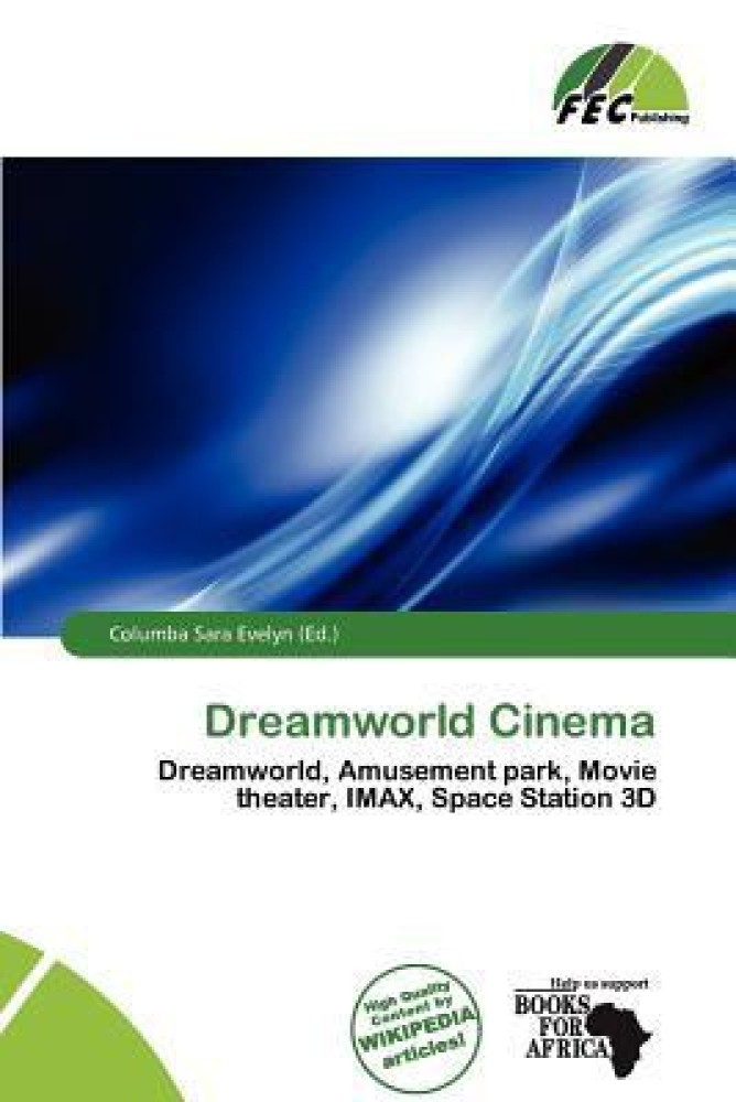 Dreamworld Cinema - Wikipedia