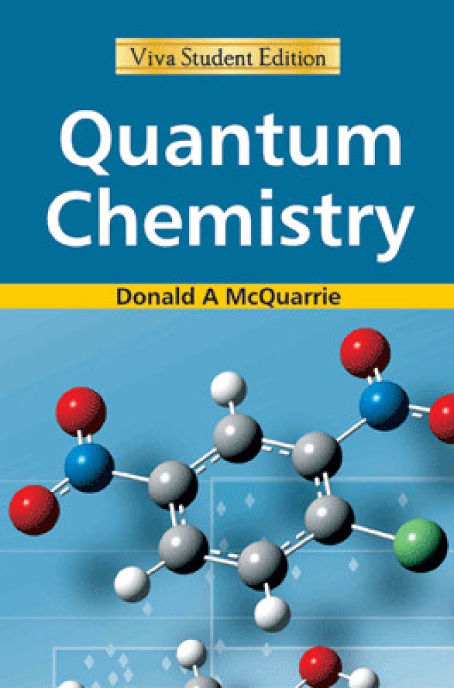 Quantum Chemistry, Second Edition - University Science Books