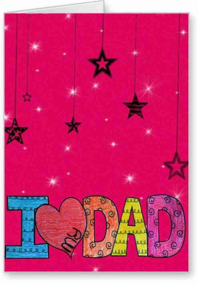 https://rukminim2.flixcart.com/image/850/1000/card/k/r/w/lpgc30-lolprint-greeting-1-i-love-my-dad-fathers-day-original-imae7g5dayjayzbk.jpeg?q=20