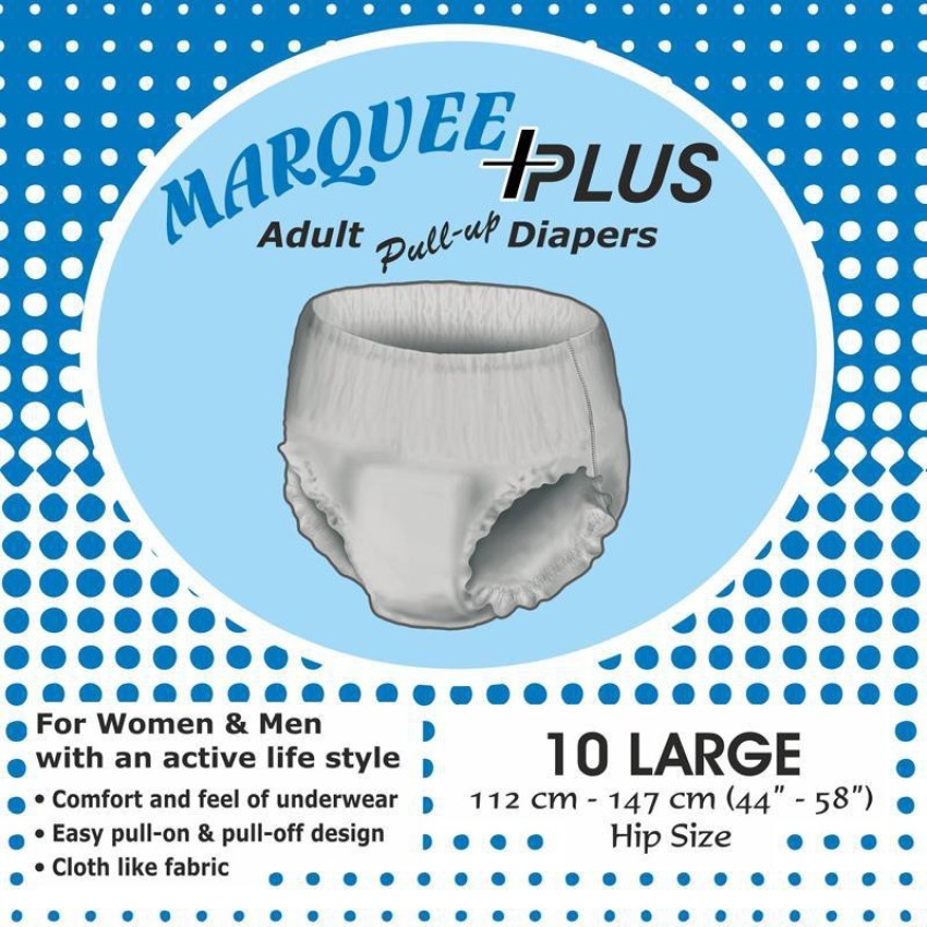 Marquee Plus Adult Pull-Up Diapers-Size 44 To 58 Inches Adult Diapers - L -  Buy 10 Marquee Plus Adult Diapers for babies weighing < 100 Kg