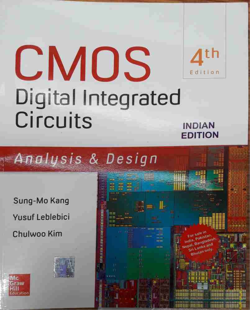 CMOS DIGITAL INTEGRATED CIRCUITS ANALYSIS & DESIGN 