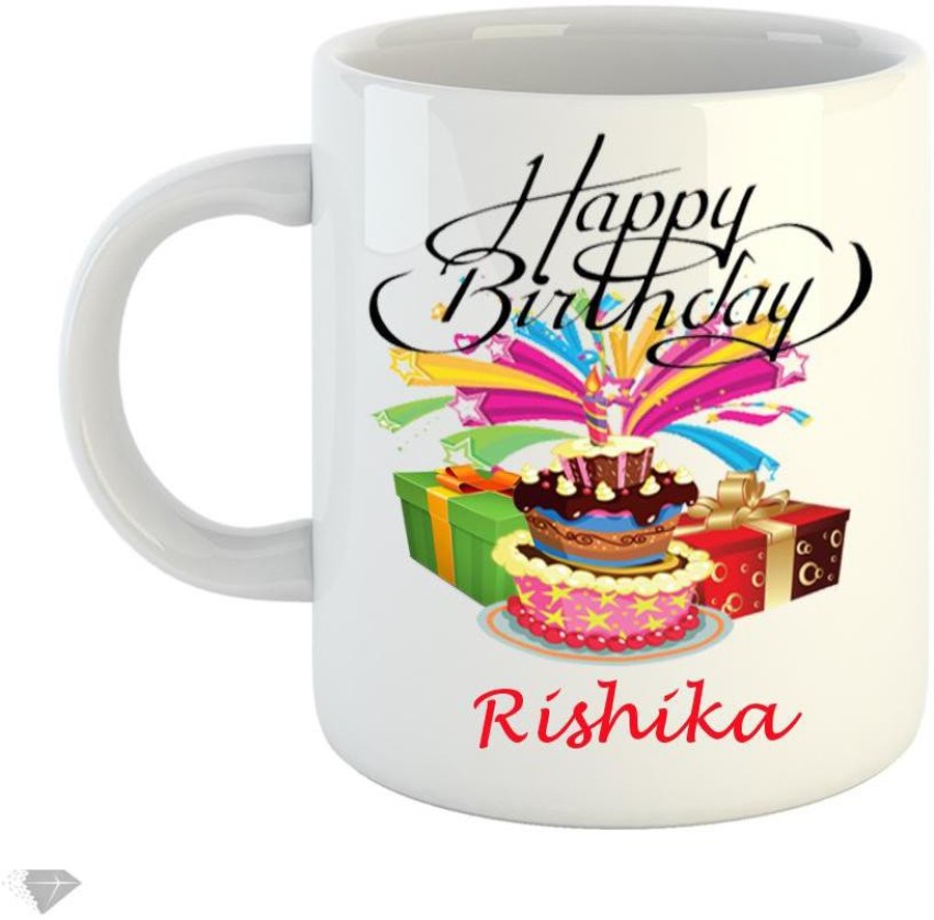 Beautum Happy Birthday Rishika Name Model No:PHB002873 White Ceramic Coffee  Mug Price in India - Buy Beautum Happy Birthday Rishika Name Model  No:PHB002873 White Ceramic Coffee Mug online at Flipkart.com