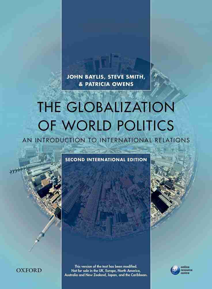The Globalization of World Politics - An Introduction to