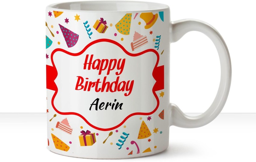 HUPPME Happy Birthday Aerin name coffee mug Ceramic Coffee Mug