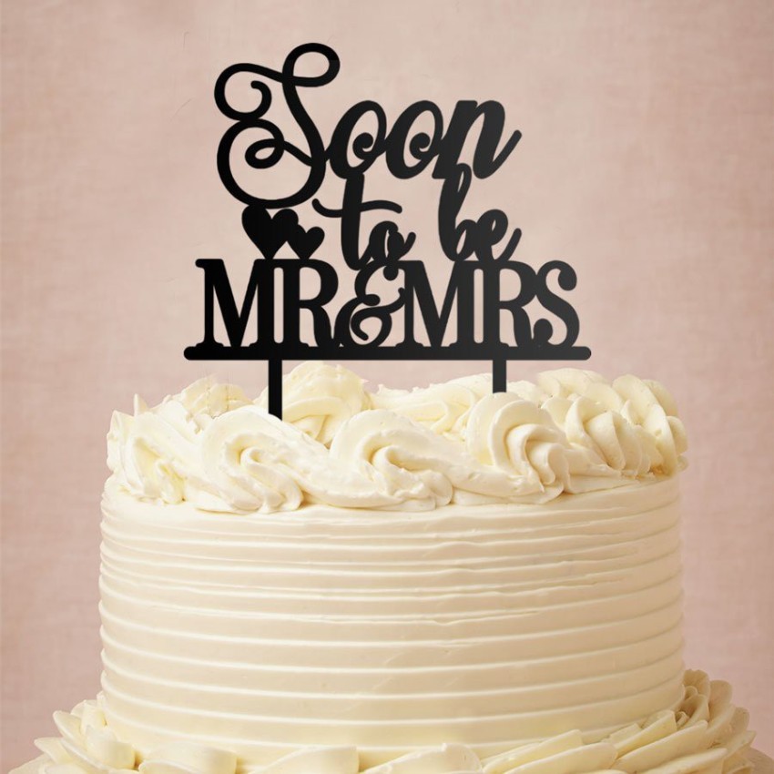 Engrave Soon To Be Mr & Mrs Cake Topper Price in India - Buy Engrave Soon  To Be Mr & Mrs Cake Topper online at Flipkart.com