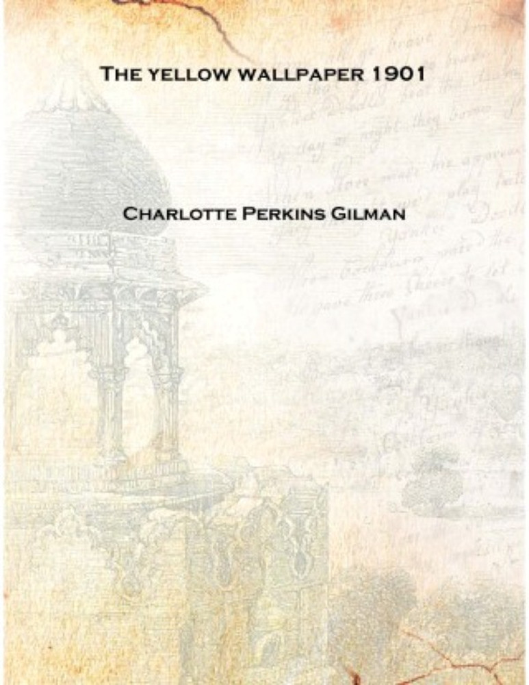 Top 153+ the yellow wallpaper publisher super hot vova.edu.vn