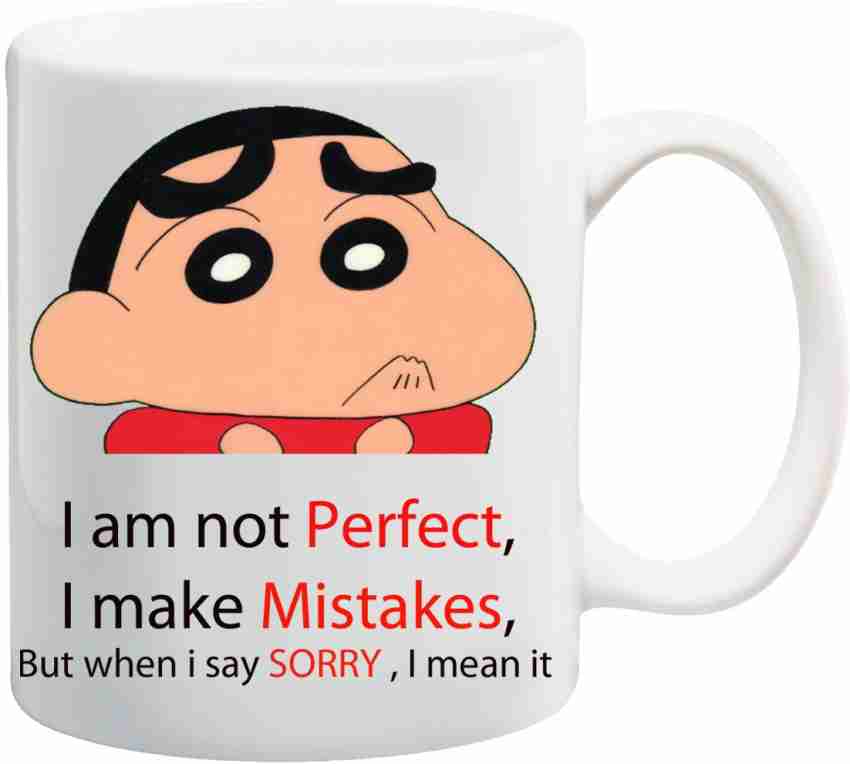 Stylotrendz Shinchan Sorry Quotes I am not perfect I make mistakes