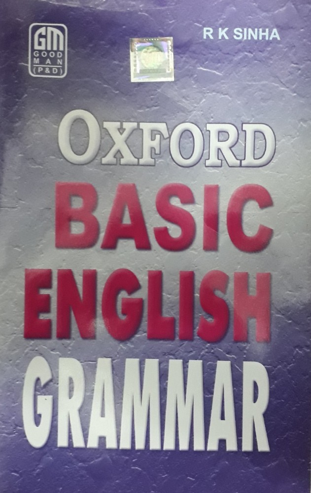 Buy OXFORD BASIC ENGLISH GRAMMER by R K SINHA at Low 