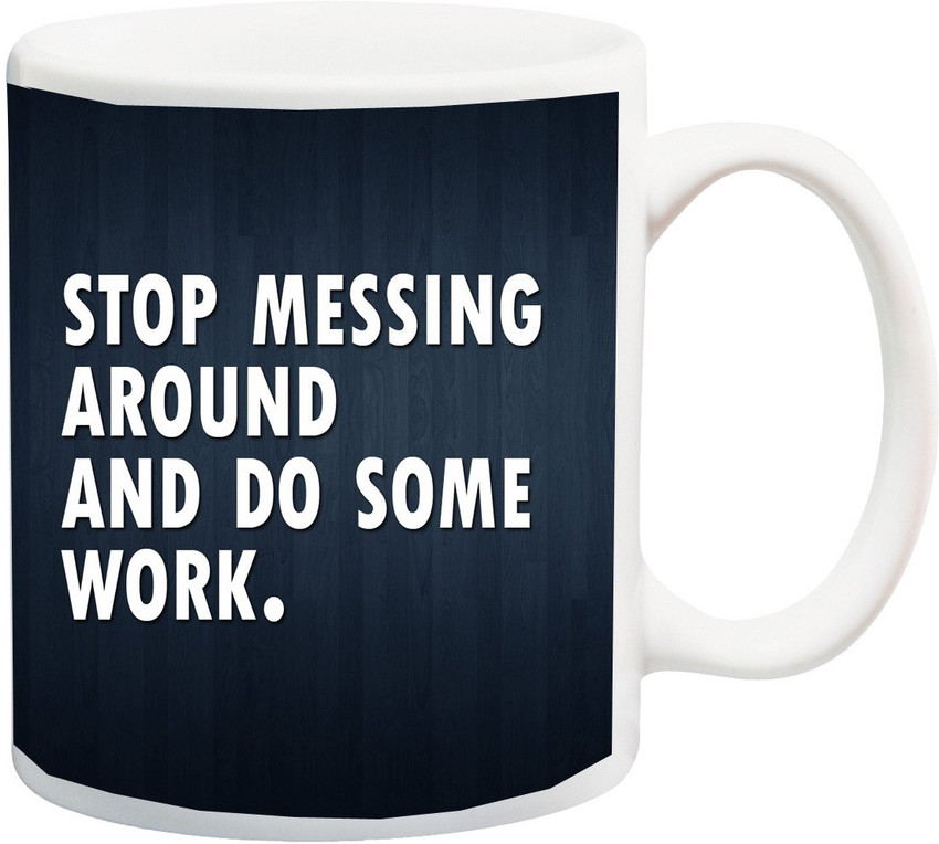 Mess Around Quotes