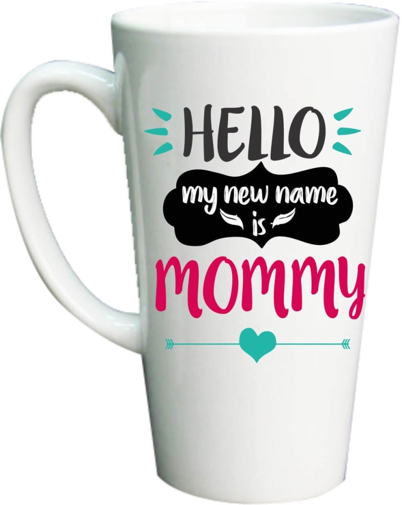 Hello My New Name Is Mommy Mug - Gift for New Mom