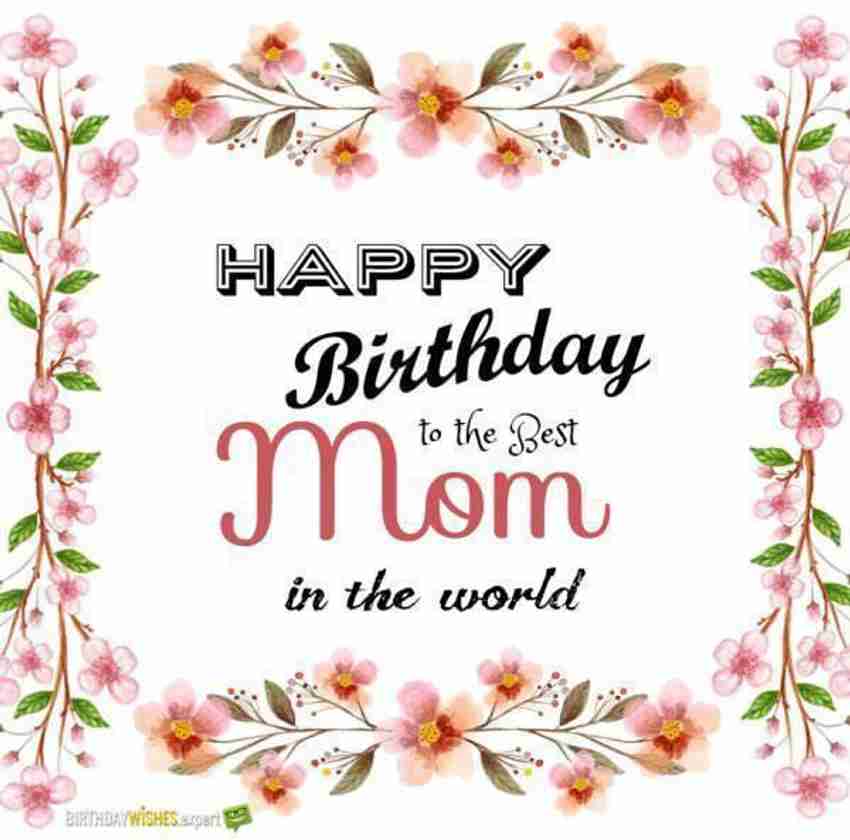 funtoosh Happy Birthday To The Best Mom In The World Printed