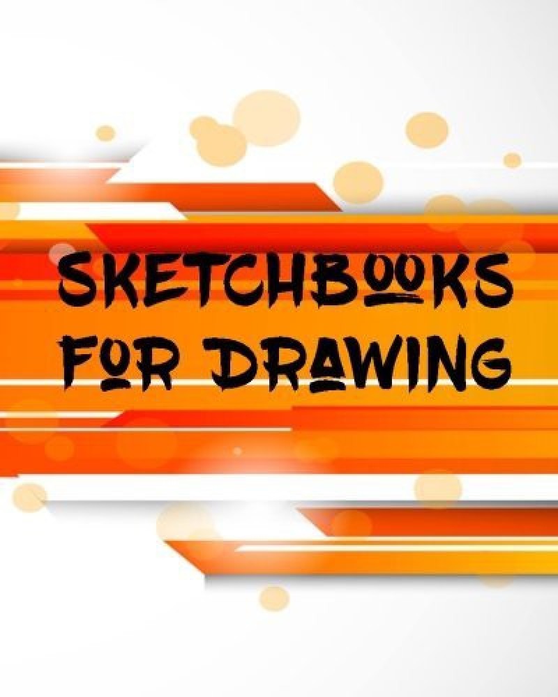 Generic Sketchbooks For Drawing: Bullet Grid Journal, 8 X 10, 150 Dot Grid  Pages (Sketchbook, Journal, Doodle) - Sketchbooks For Drawing: Bullet Grid  Journal, 8 X 10, 150 Dot Grid Pages (Sketchbook