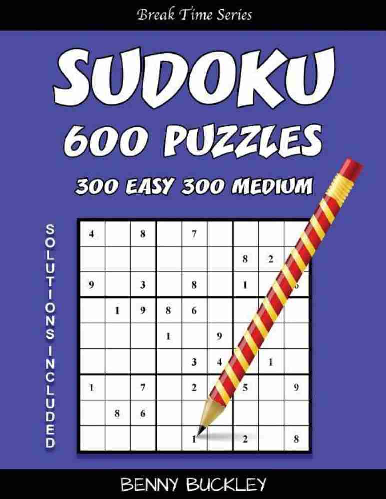 Ultimate Sudoku Puzzles Book 600 Puzzles for Adults: Easy to Medium Puzzles  with Includes Solutions. (Paperback)