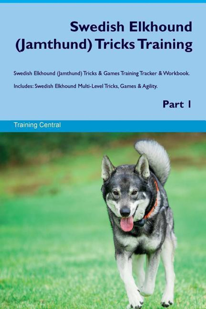 Swedish Elkhound Jamthund Tricks Training Swedish Elkhound