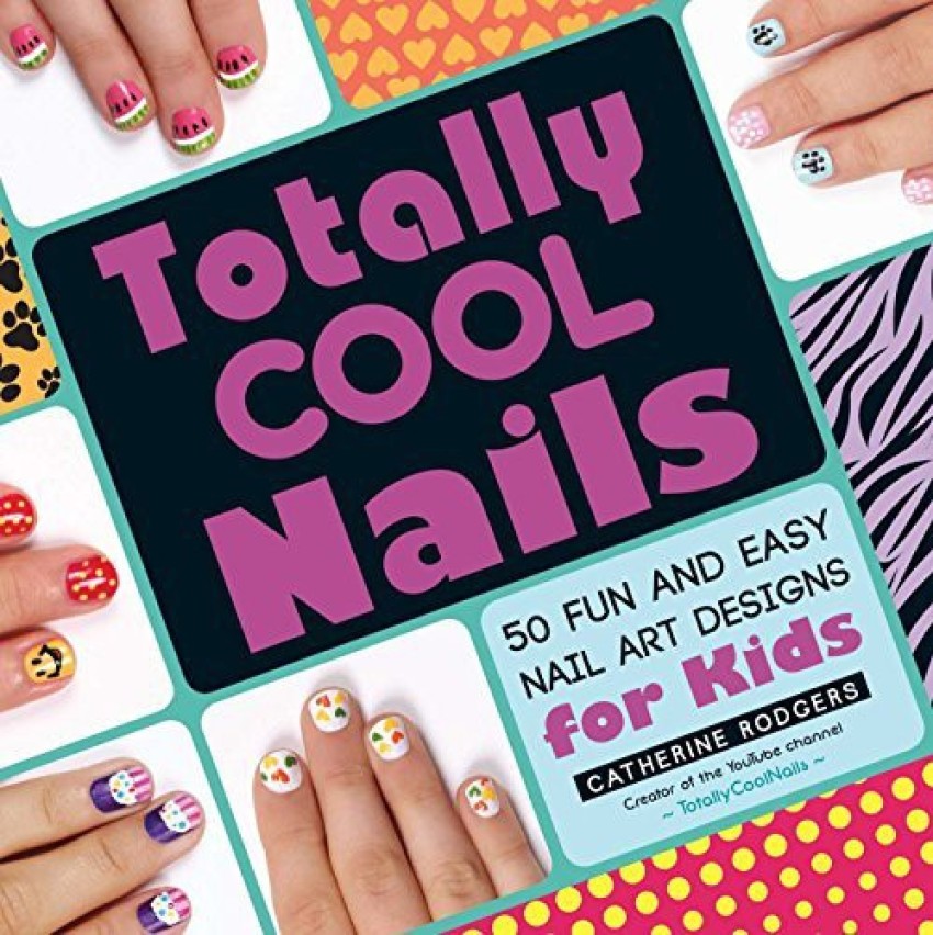 10 Trendy Nail Art For Kids You Can Do At Home | Easy To Do Nail Art For  Kids