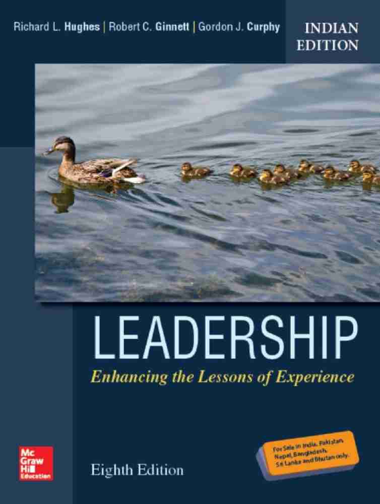 Leadership, 8/e: Buy Leadership, 8/e by Hughes at Low Price in India |  Flipkart.com