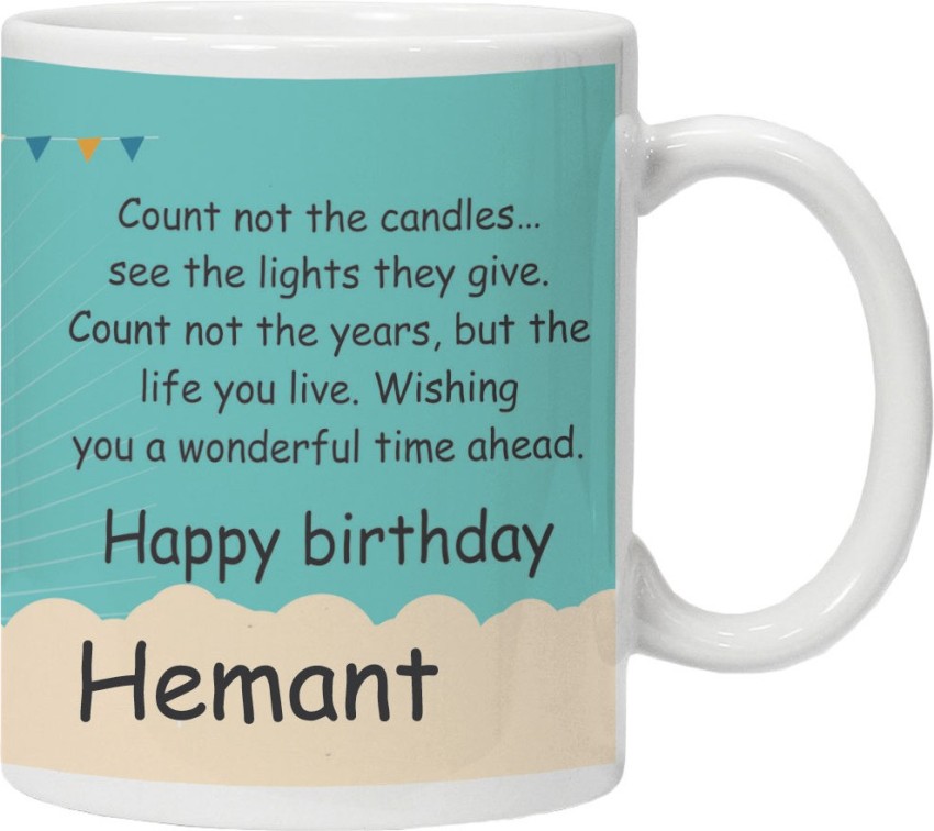 Ashvah Happy Birthday Cup Gift for Son, Brother, Boyfriend, Husband, Name - Hemant Ceramic Coffee Mug Price in India - Buy Ashvah Happy Birthday Cup  Gift for Son, Brother, Boyfriend, Husband, Name -Hemant