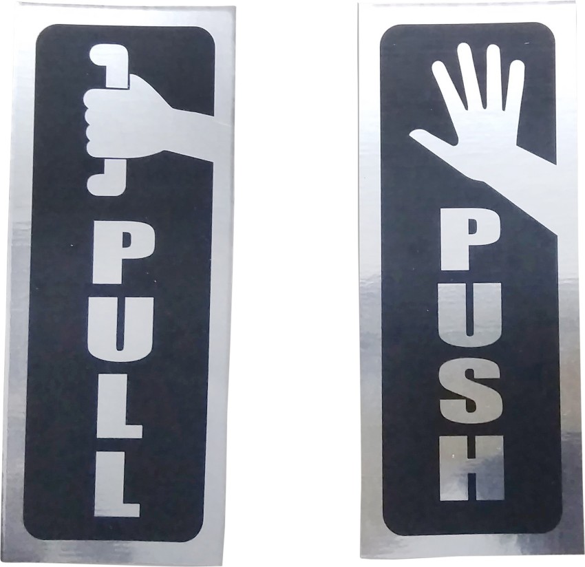 signEver Push Pull Sign Sticker For Glass Door Home Office Hospital Mall  Business L x H ( 5 cm x 12 cm) Emergency Sign Price in India - Buy signEver  Push Pull