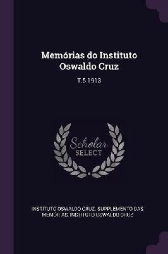 Buy Memorias do Instituto Oswaldo Cruz by unknown at Low Price