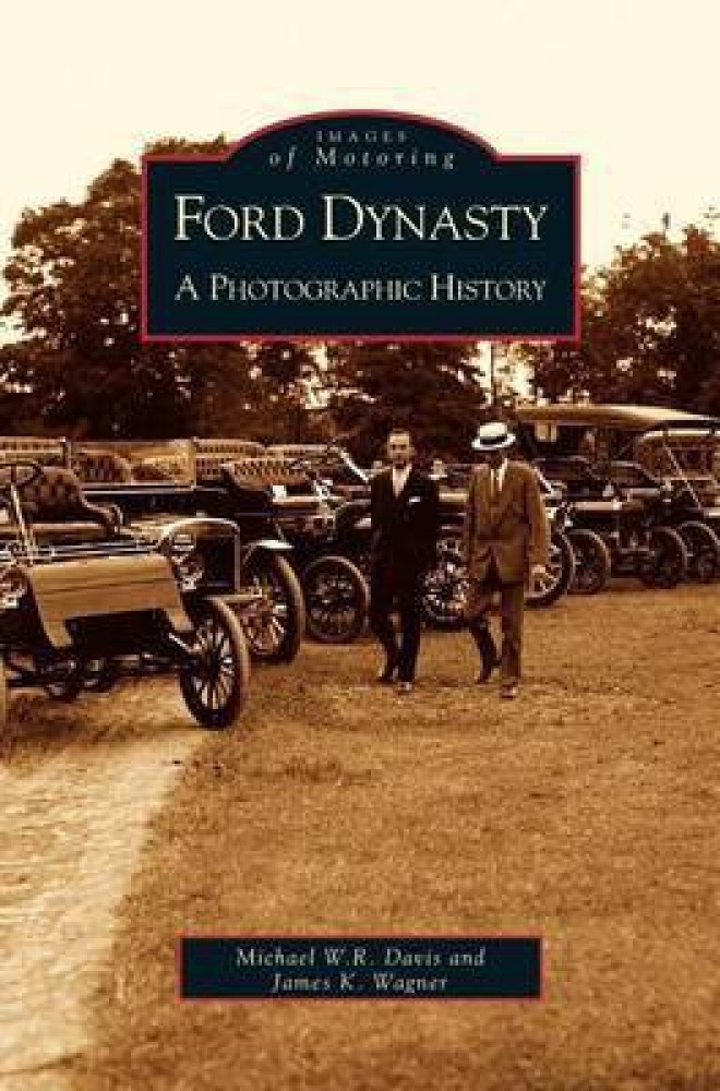 Ford Dynasty: Buy Ford Dynasty by Davis Michael W R at Low Price in India