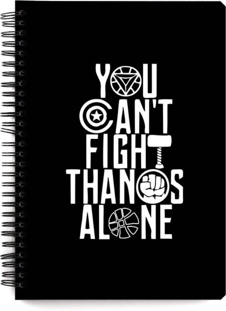 MOTIVATE BOX India You Can't Fight Thanos Alone- Infinity Wars Design Wiro  bounded Notebook With Plain Sketch Paper (A5 Size) Design with 72 pages  -NB7257 A5 Notebook Unruled 72 Pages Price in