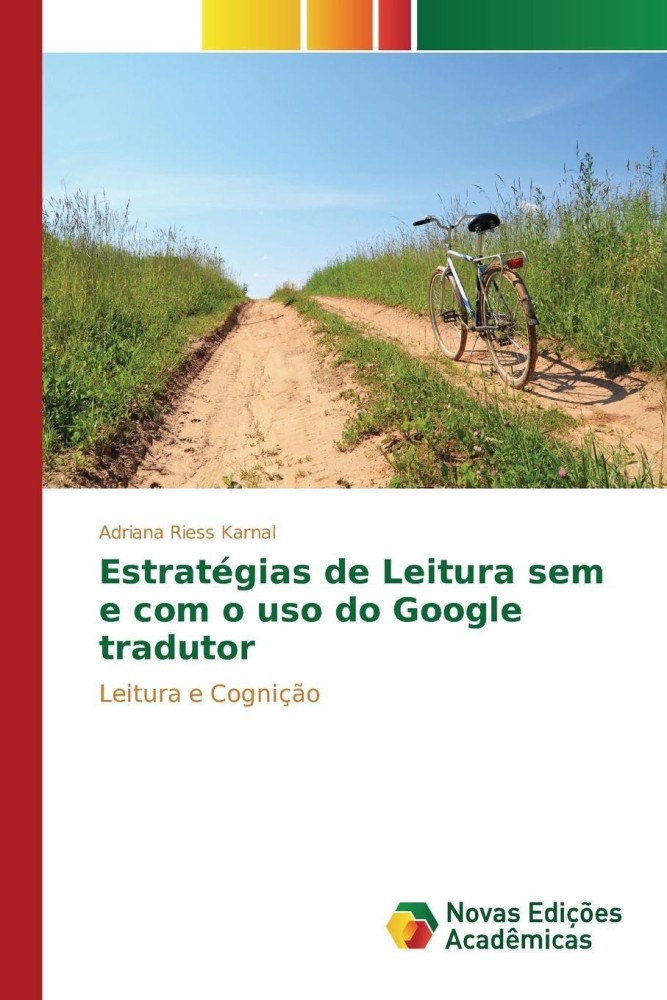 Estrategias de Leitura Sem E Com O USO Do Google Tradutor: Buy Estrategias  de Leitura Sem E Com O USO Do Google Tradutor by Riess Karnal Adriana at  Low Price in India