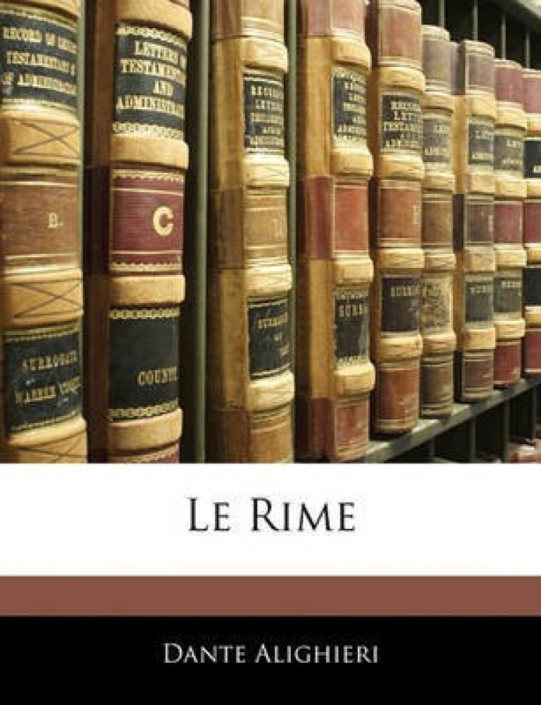 Buy Le Rime by Alighieri Dante MR at Low Price in India Flipkart