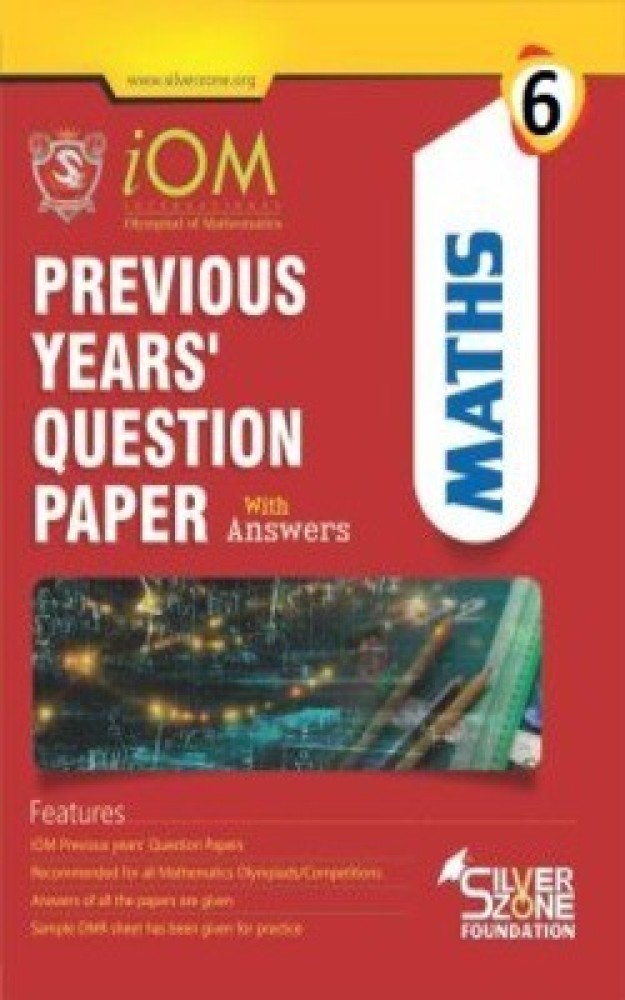 Silver Zone Olympiad Books Mathematics IOM Previous Year Question Papers  Book Class 6