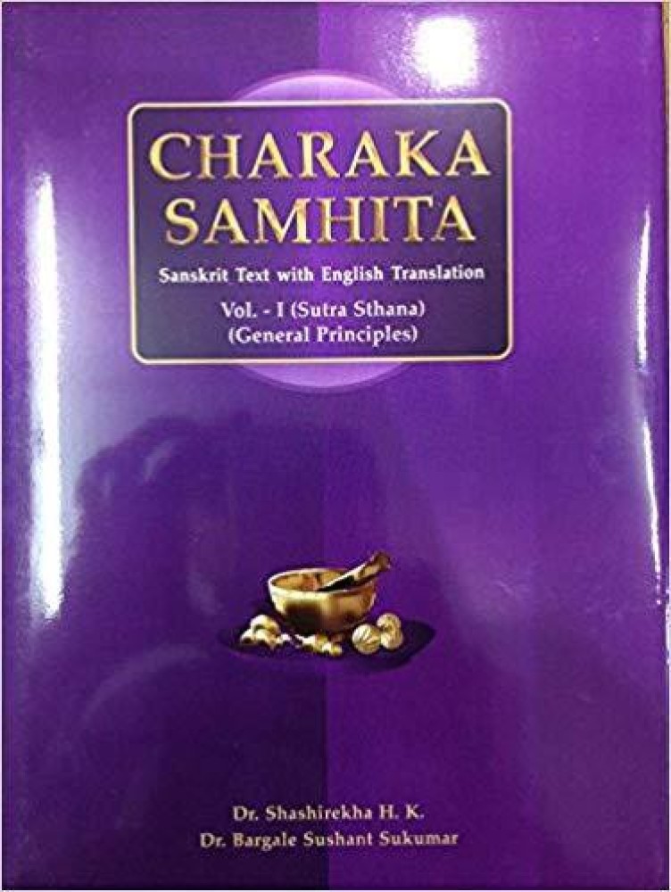 CHARAKA SAMHITA II Vol. Set. Sutra Sthana Buy CHARAKA SAMHITA