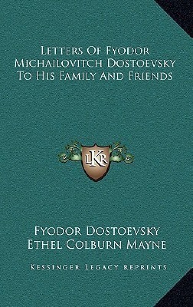 The Friend of the Family by Dostoevsky, Fyodor Mikhailovich