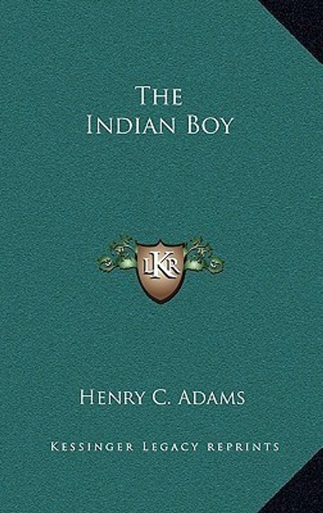 The Indian Boy: Buy The Indian Boy by Adams Henry C at Low Price